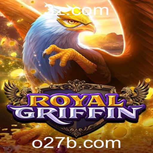 RoyalGriffin: O Novo Fenômeno no Mundo dos Jogos